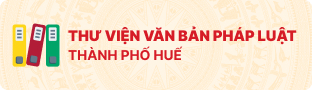 Hệ thống văn bản pháp luật Thành phố Huế